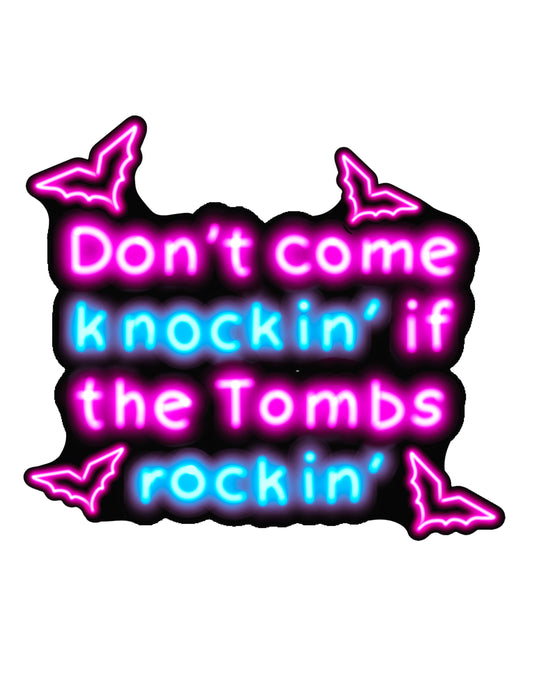 Tomb Rockin’